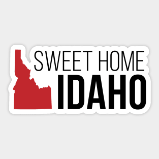 Sweet Home Idaho Sticker